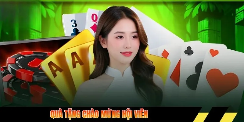 Quà tặng chào mừng hội viên