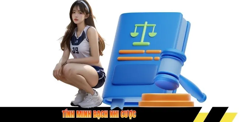 Tính minh bạch khi cược